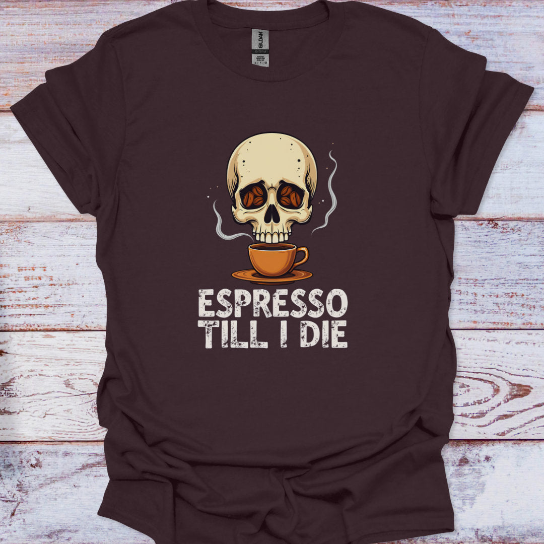 Brown t-shirt with a skull and coffee cup graphic and 'Espresso Till I Die' text on a wooden surface.