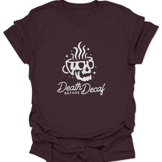 A white minimalist skull mug illustration with "Death Before Decaf" text on a deep chocolate brown t-shirt.