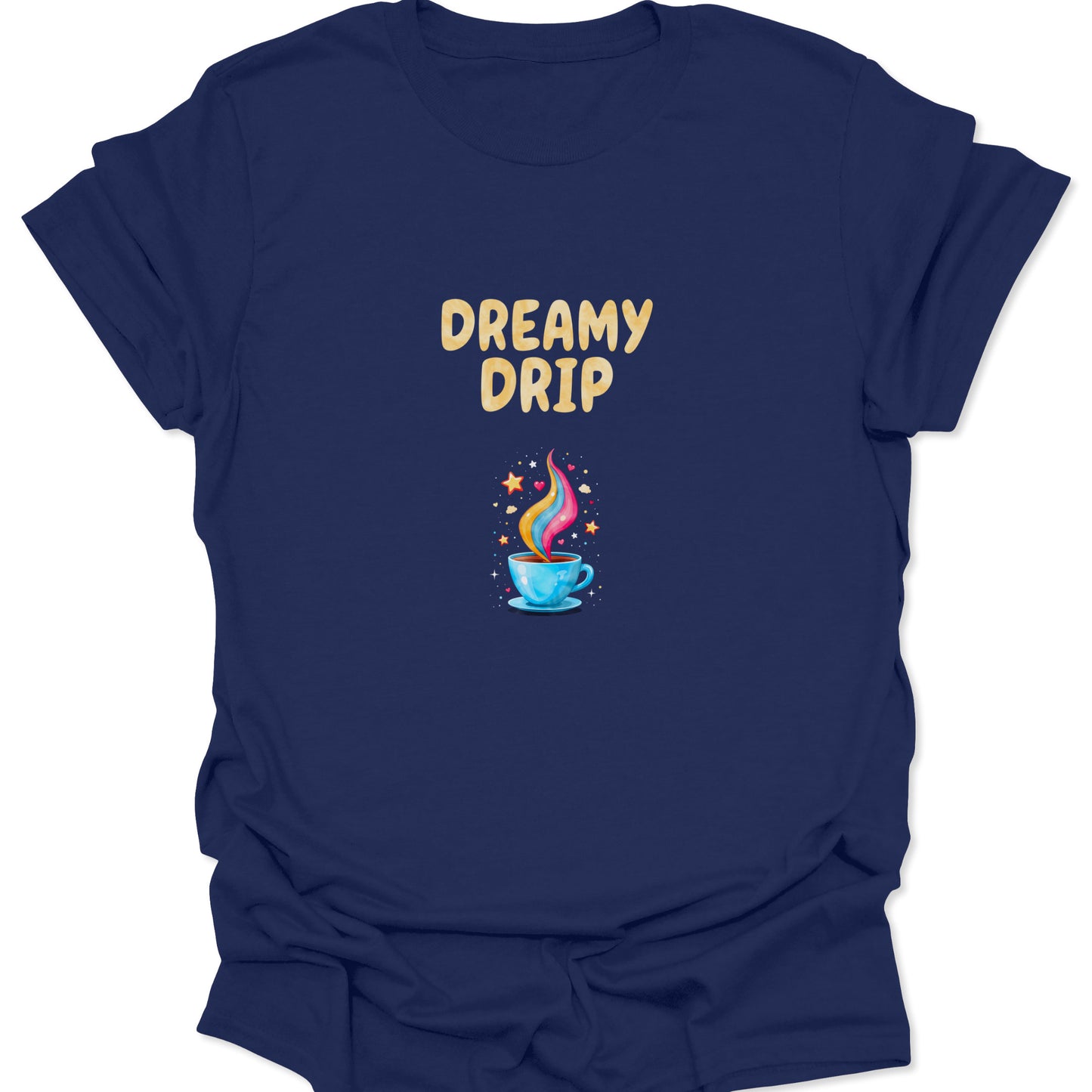 Magical coffee cup graphic with colorful DREAMY DRIP text and star elements presented on a deep navy blue garment.
