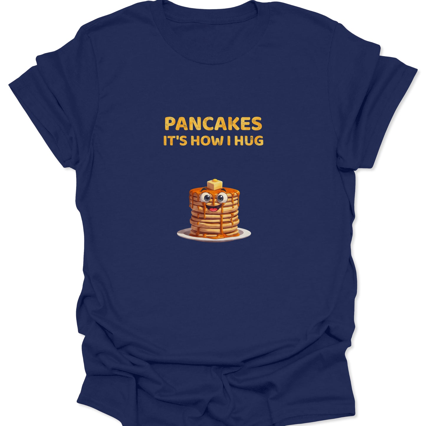Navy Blue t-shirt featuring a cute cartoon pancake stack with the text Pancakes It's How I Hug