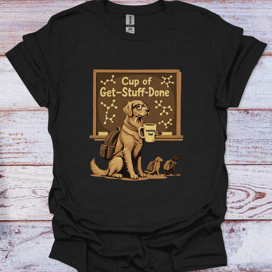 Black t-shirt with a graphic of a dog holding a mug and text 'Cup of Get-Stuff-Done' on a wooden surface.