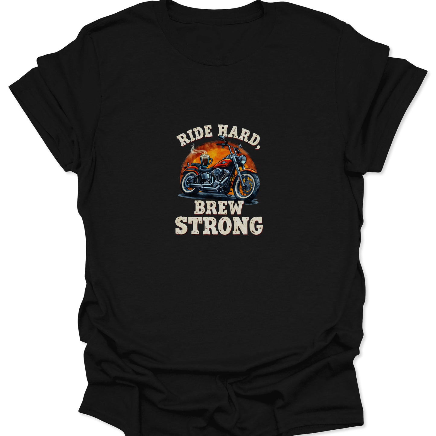 High-contrast motorcycle graphic on a black background, featuring a strong cruiser and "RIDE HARD, BREW STRONG" text, perfect for vintage biker coffee lovers.
