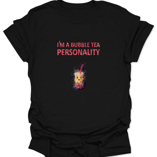 Black t-shirt featuring a cute smiling boba cup graphic and pink text reading "I'm A Bubble Tea Personality."
