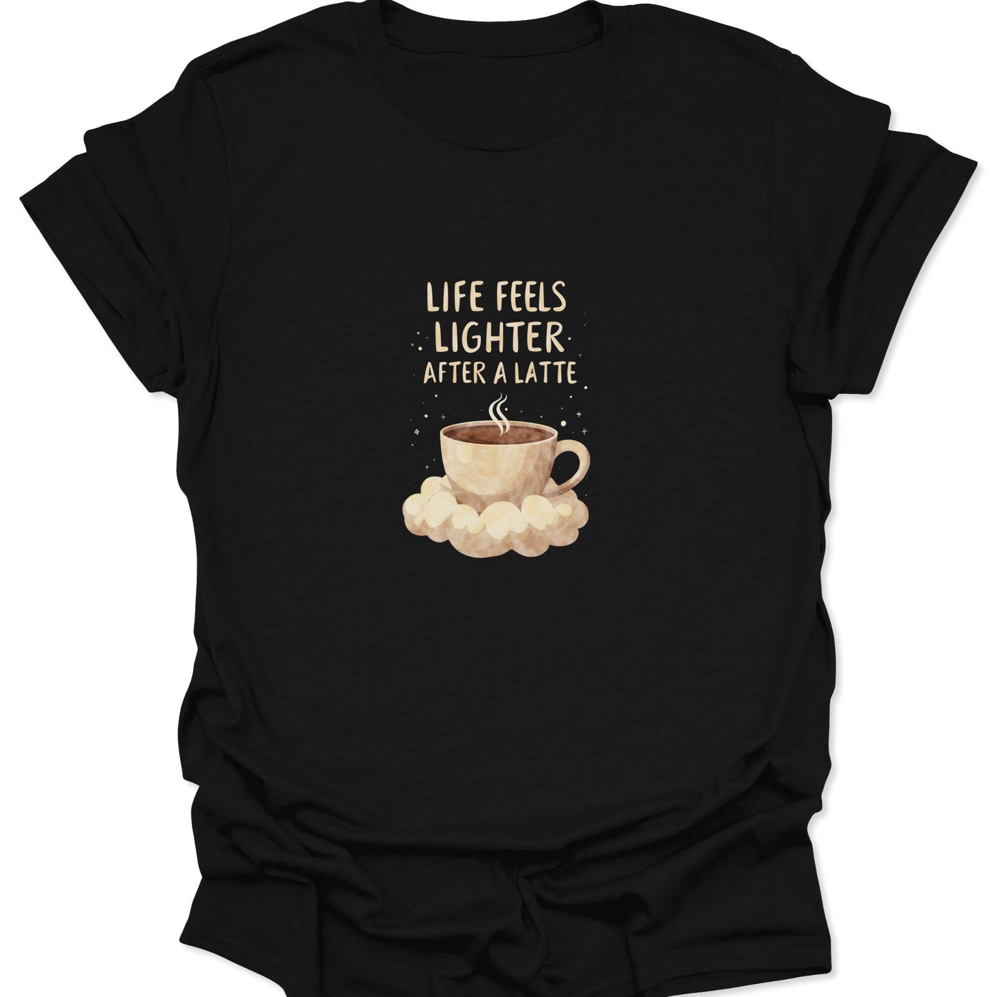Black t-shirt featuring a watercolor latte cup sitting on clouds with the text Life Feels Lighter After A Latte surrounded by stars.