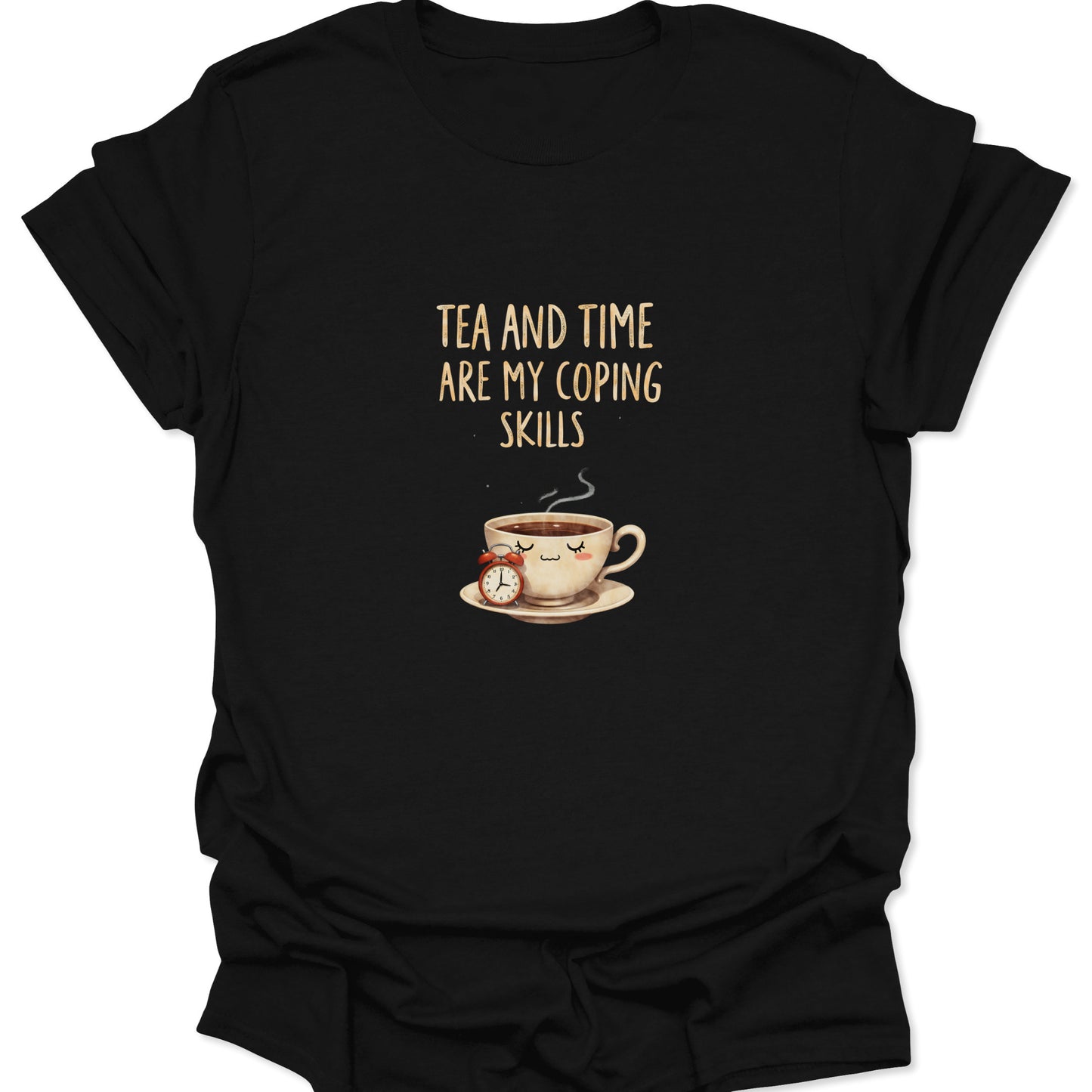 Black t-shirt featuring "Tea and Time Are My Coping Skills" text with cute smiling tea cup and red alarm clock graphic.