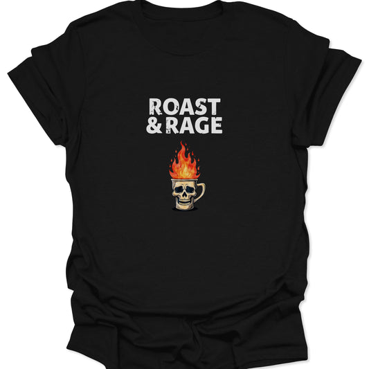 Black graphic tee with white text "ROAST & RAGE" above a flaming skull-shaped coffee mug graphic.