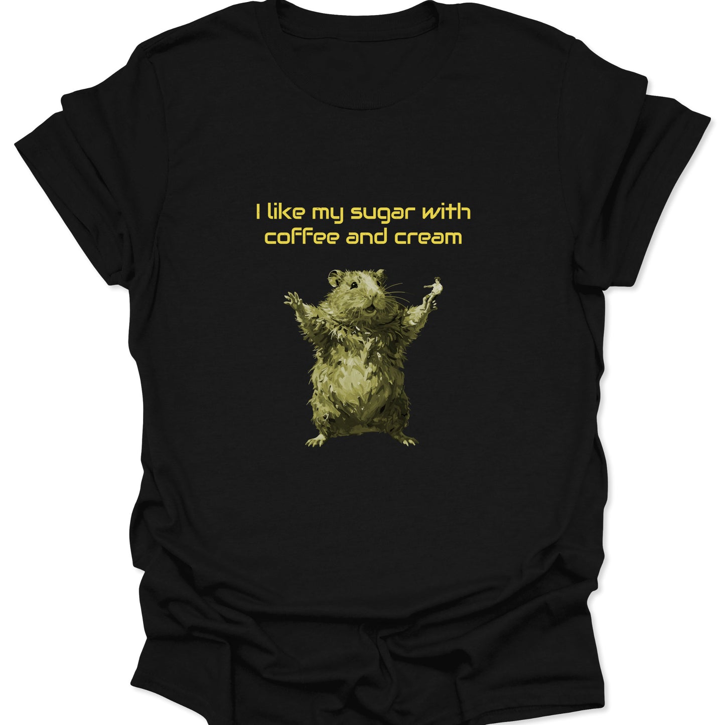 A black graphic t-shirt featuring a stylized yellow-green hamster with its arms raised and the text "I like my sugar with coffee and cream" in yellow font.