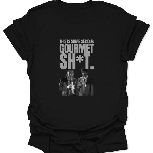 A black graphic t-shirt featuring two men in suits holding coffee mugs with "This Is Some Serious Gourmet Sh*t" text in a distressed white font.