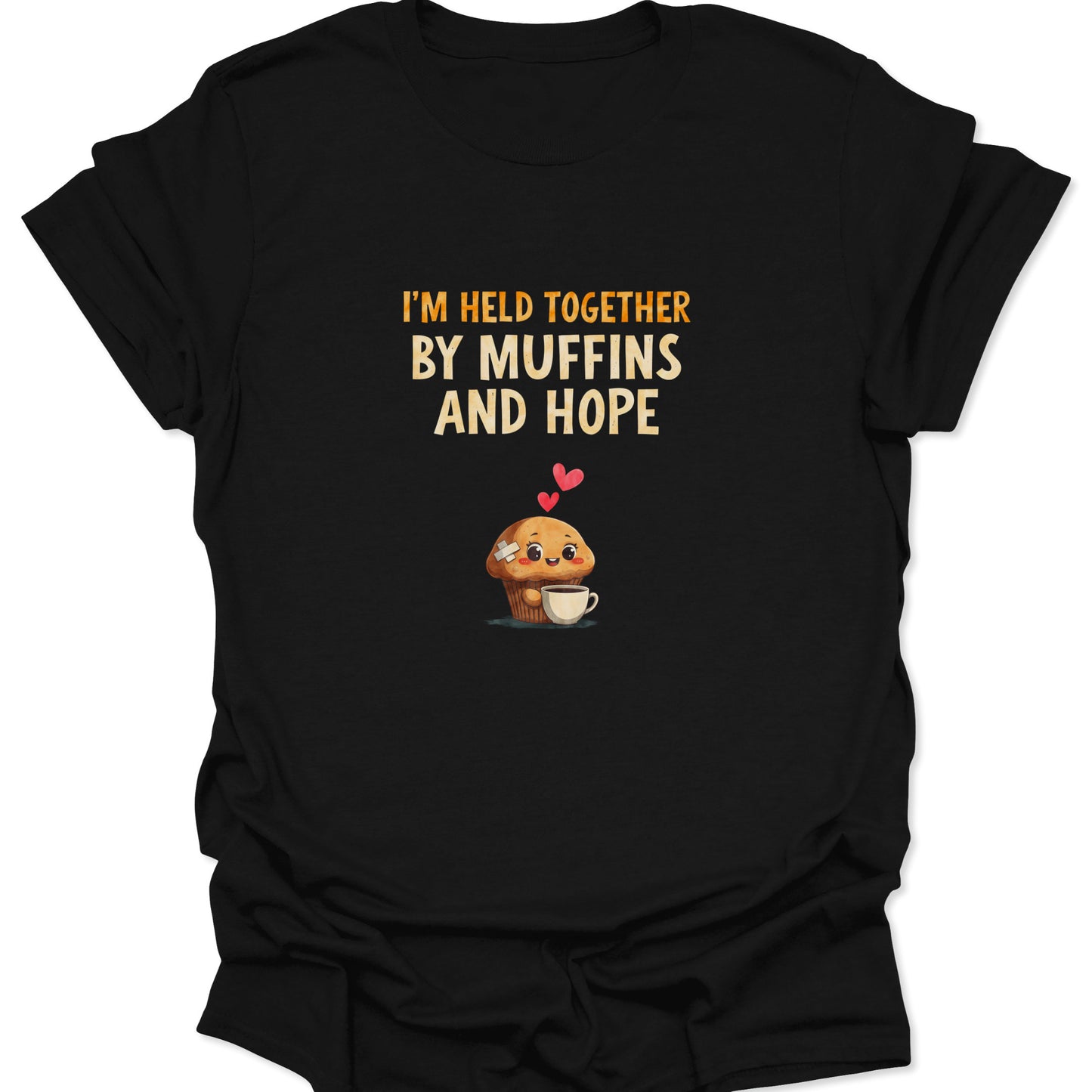 Black t-shirt featuring a cute cartoon muffin with a band-aid holding a coffee cup, funny bakery quote.