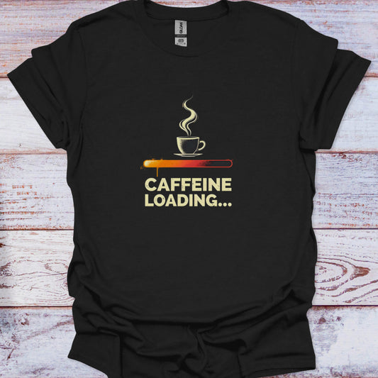 Black t-shirt with 'Caffeine Loading...' graphic on a wooden surface