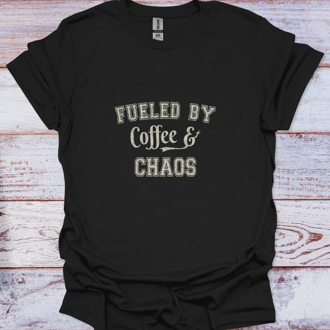Black t-shirt featuring Fueled By Coffee & Chaos text in distressed varsity lettering, funny sarcastic style.
