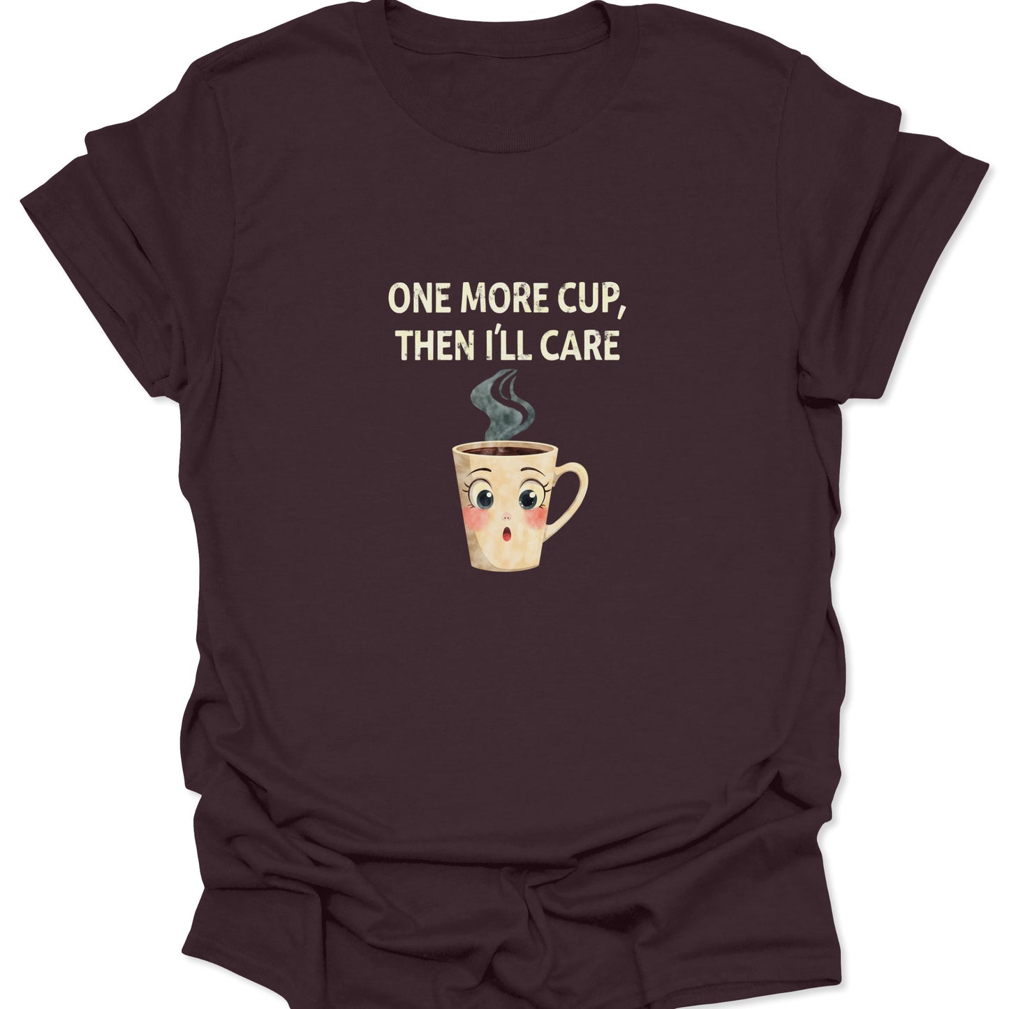 Dark chocolate brown t-shirt featuring the wide-eyed coffee cup meme graphic and funny quote.