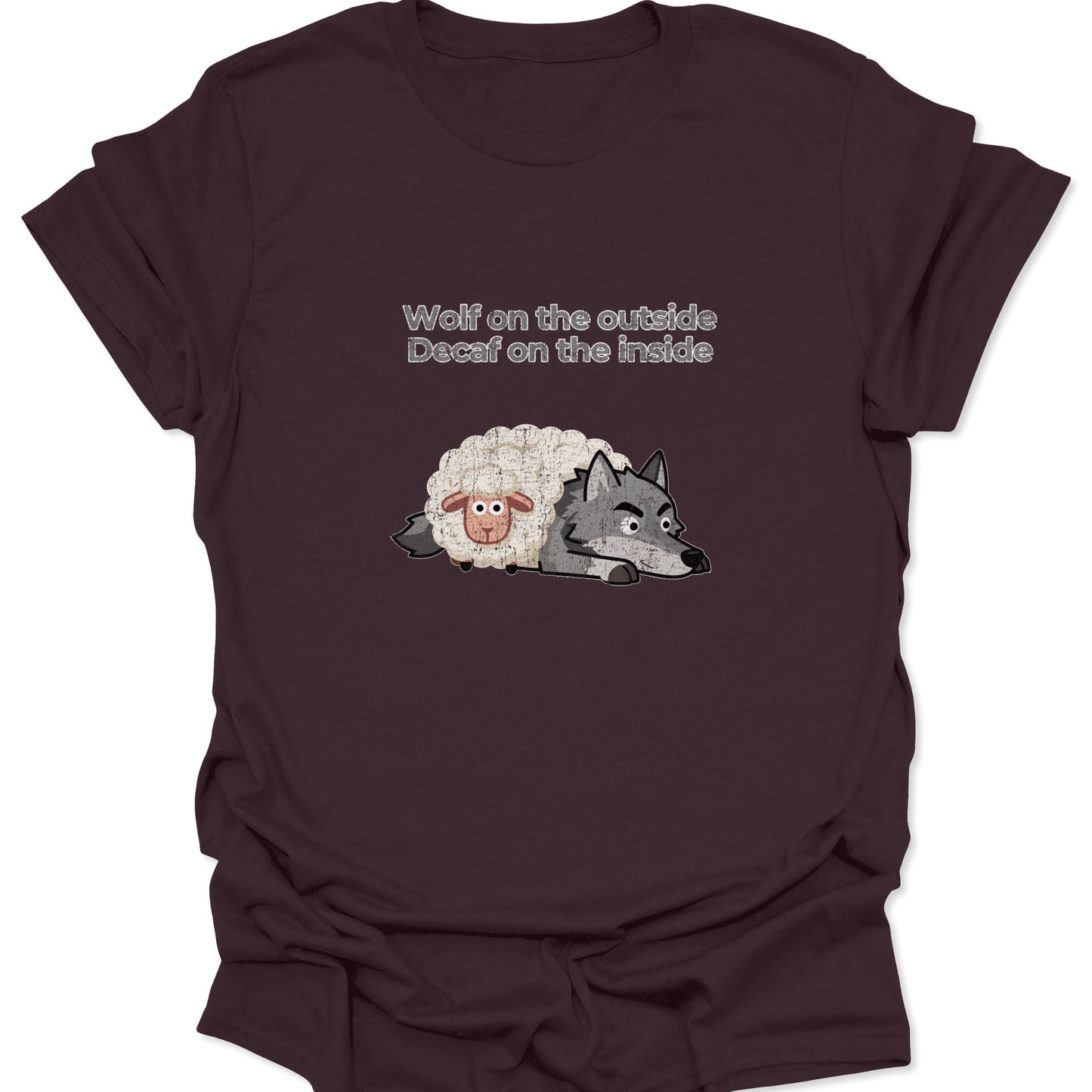 A dark chocolate brown t-shirt showing a wolf in sheep's clothing graphic with sarcastic coffee-themed text in a vintage white font.