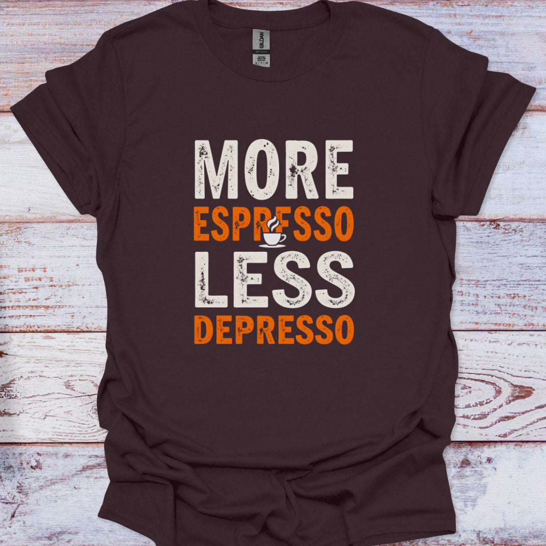 Brown t-shirt with 'More Espresso Less Depresso' text on a wooden surface