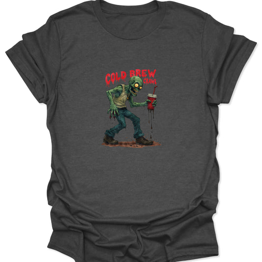 Aggressive horror-themed coffee t-shirt design featuring a coffee-addicted zombie on a dark heather gray background.