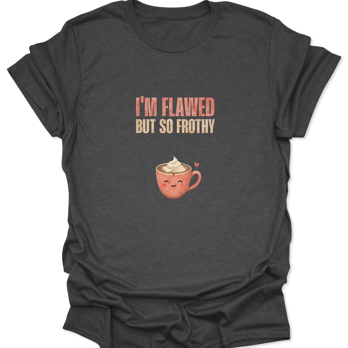 Dark Heather Gray tee showing a smiling damaged mug with froth, blending humor and coffee culture.