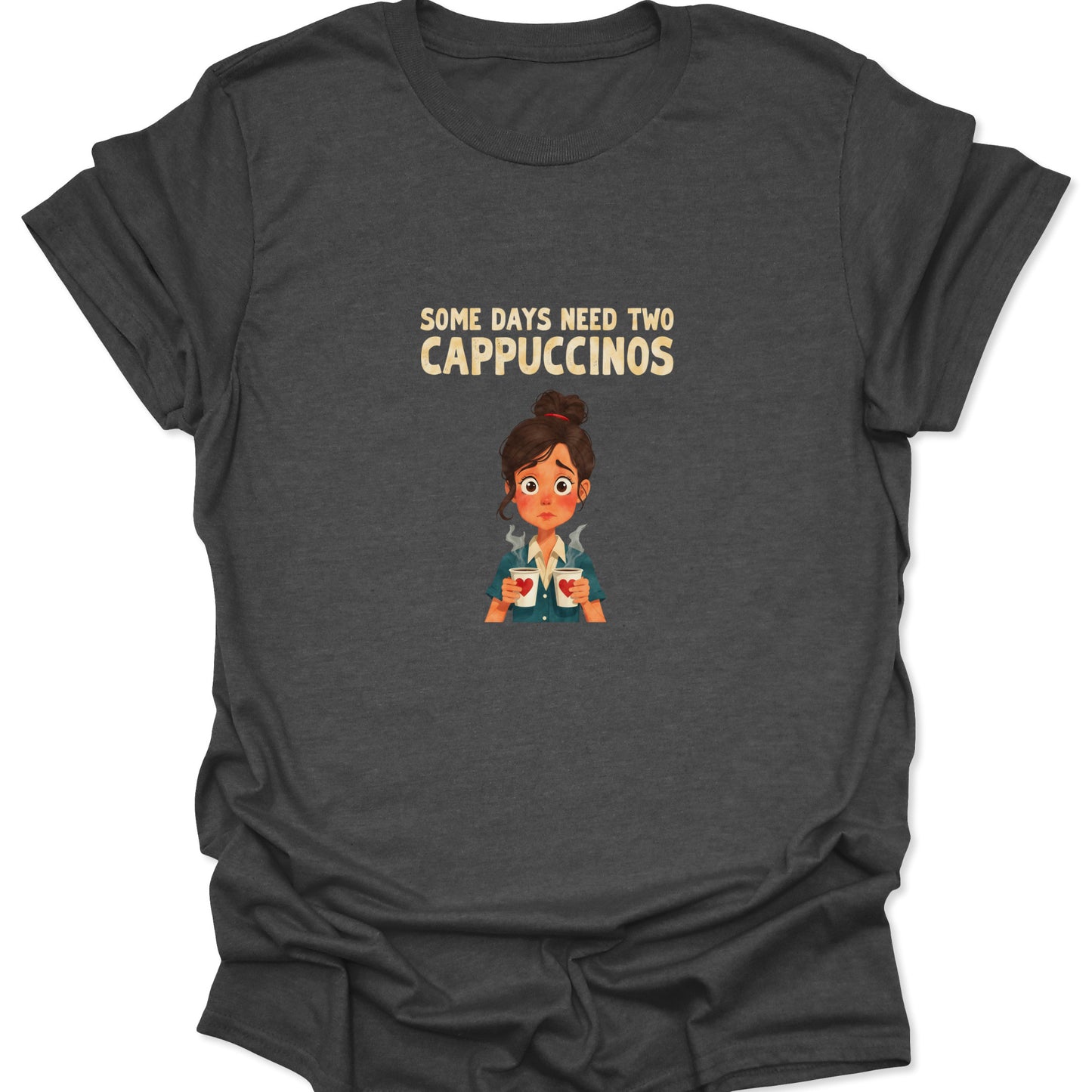 Heather gray shirt with a tired woman illustration holding dual mugs of cappuccino, emphasizing the need for double caffeine.