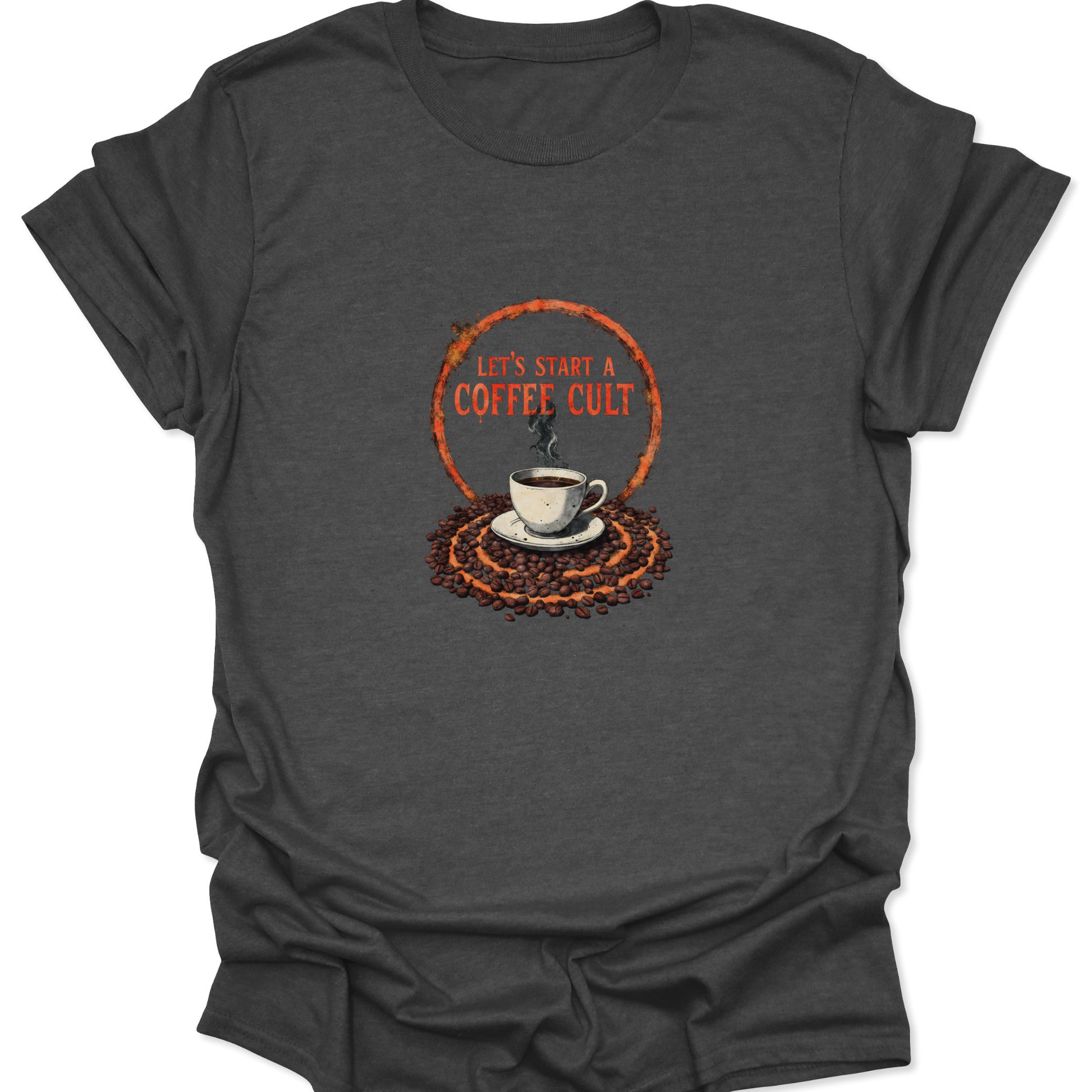 Heather gray t-shirt displaying a striking graphic of a coffee cup inside a circle of coffee beans and a distressed orange ring, with the text 'LET'S START A COFFEE CULT'.