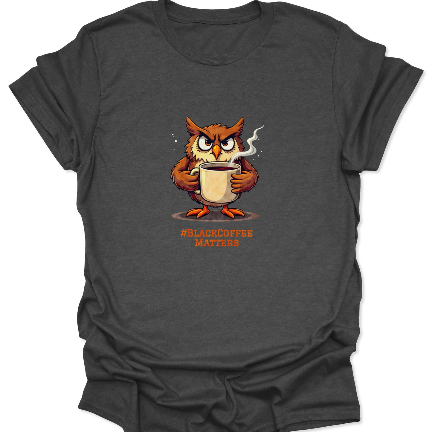 Heather gray t-shirt with a vintage-style angry owl graphic; the owl is brown and the text #BLACKCOFFEEMATTERS is in a stark contrasting color.