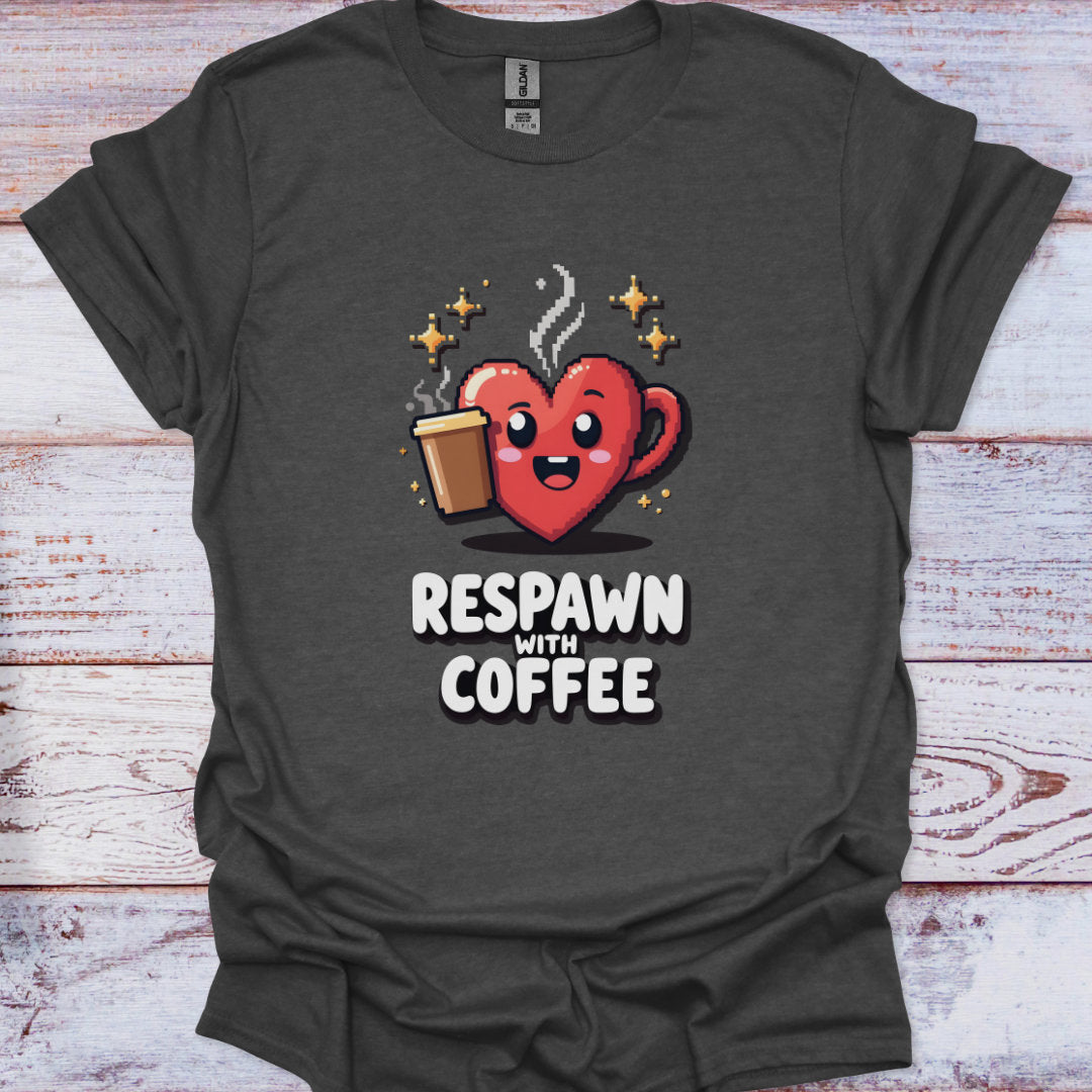 Dark gray t-shirt with a red heart and coffee cup graphic and 'Respawn with Coffee' text on a wooden surface.