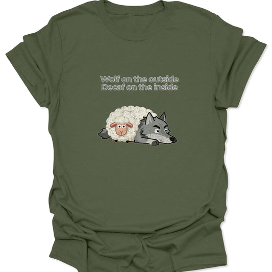 A military green t-shirt with a "Wolf on the outside, Decaf on the inside" graphic, blending a rugged outdoor aesthetic with coffee humor.