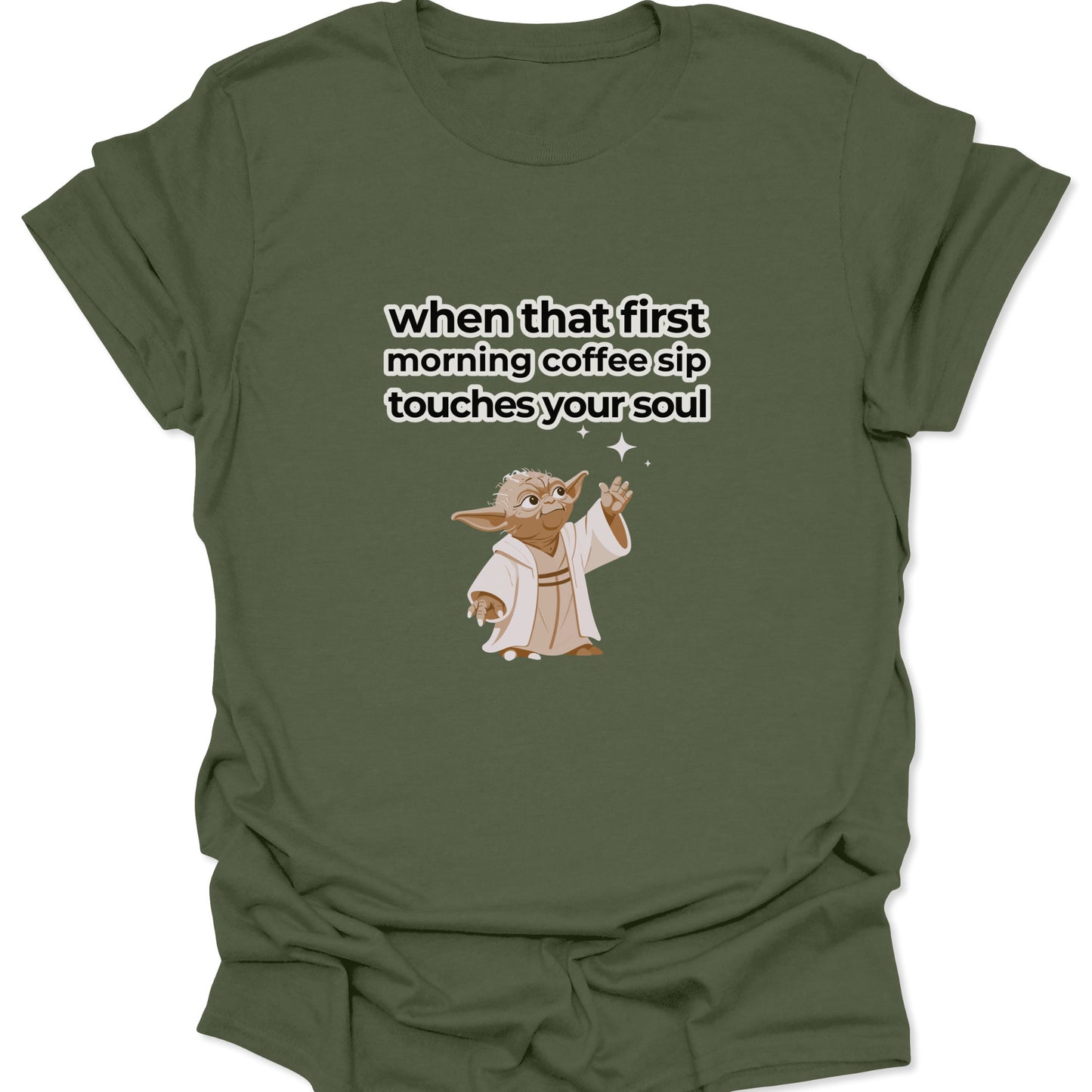 A military green t-shirt featuring a peaceful Yoda graphic and white typography focused on the essential morning coffee ritual.