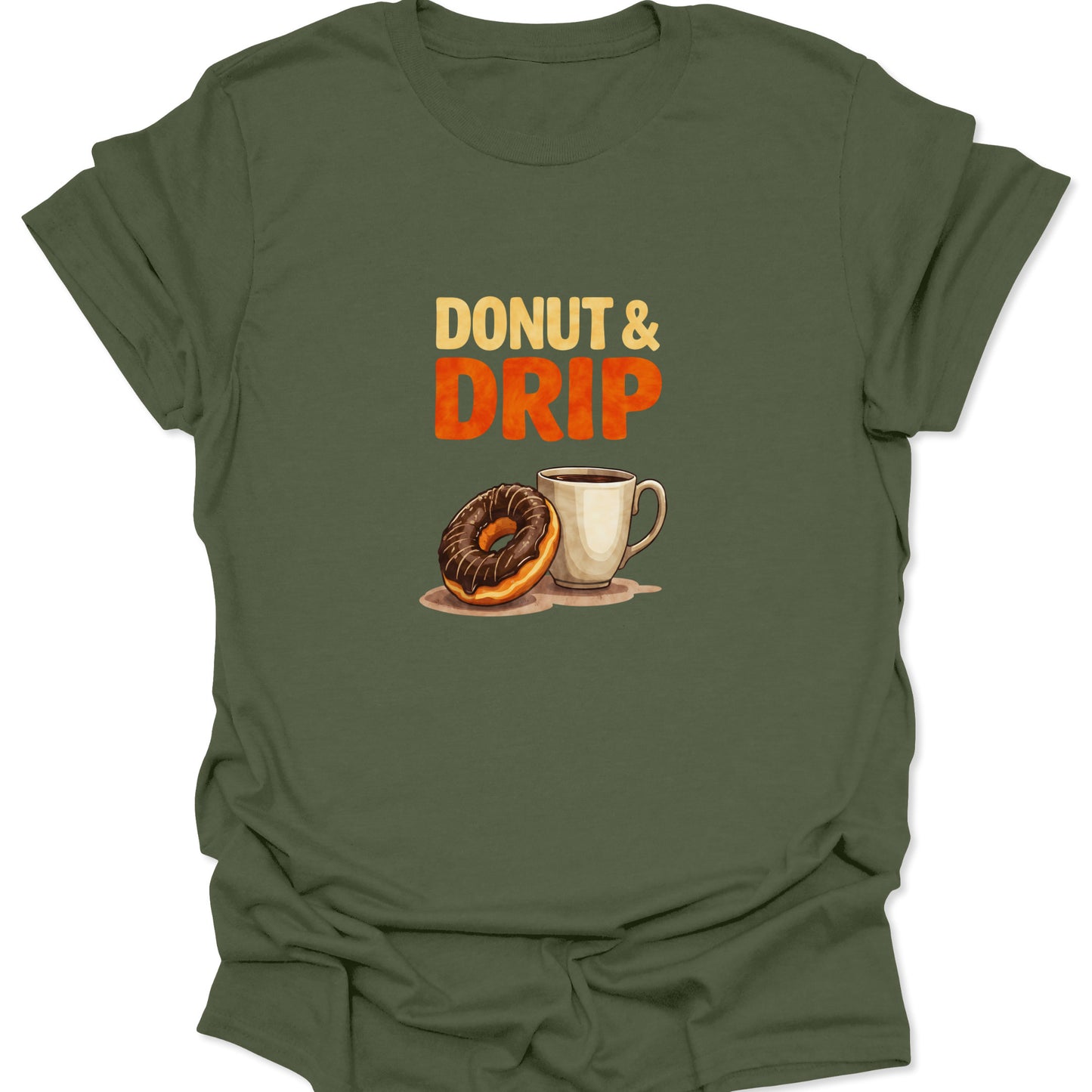 Military green graphic tee displaying a witty design of a breakfast donut and mug of coffee with the text DONUT & DRIP, perfect for cafe culture.