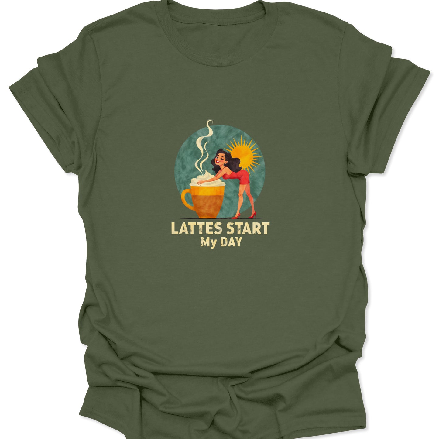 Military green t-shirt with the cross-niche design of a fit, sun-tanned woman and a massive caffeinated beverage, emphasizing the wordplay "LATTES."