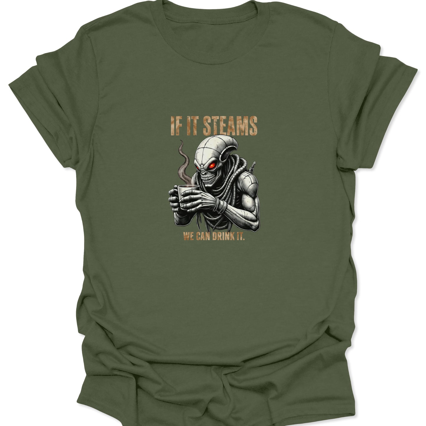 Distressed biomechanical alien coffee lover design for a military green shirt, featuring the "IF IT STEAMS" slogan.