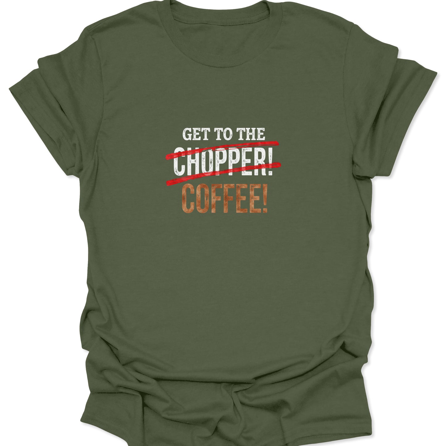 Aggressive style graphic on a green shirt, showing a red strike-through on movie text to emphasize the urgent need for coffee.