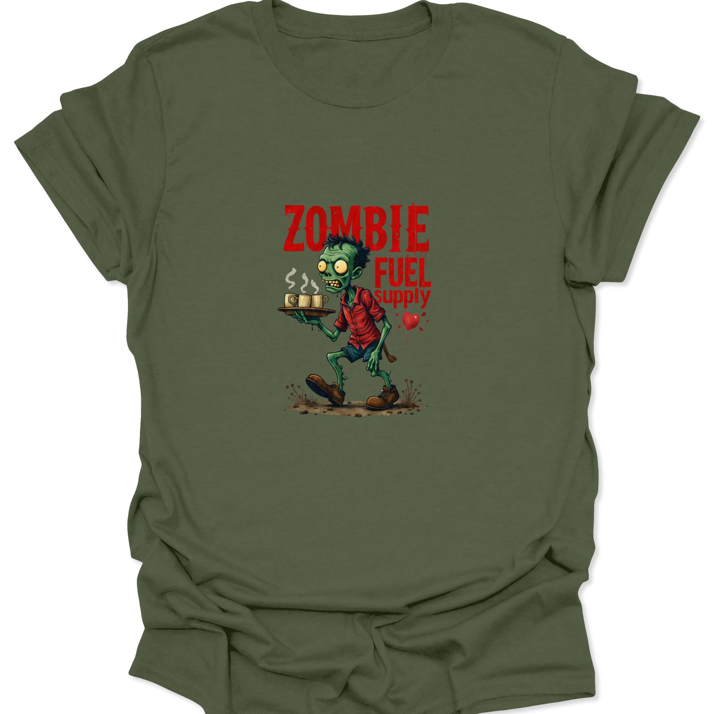 Military green shirt with a ghoulish coffee-serving zombie design and aggressive text, a witty nod to needing fuel for survival.
