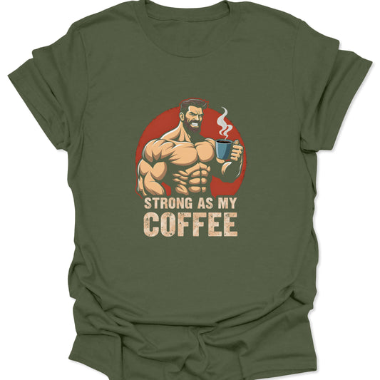 Military green shirt featuring a vintage-style illustration of a shredded man's morning coffee routine, a high-caffeine fitness graphic.