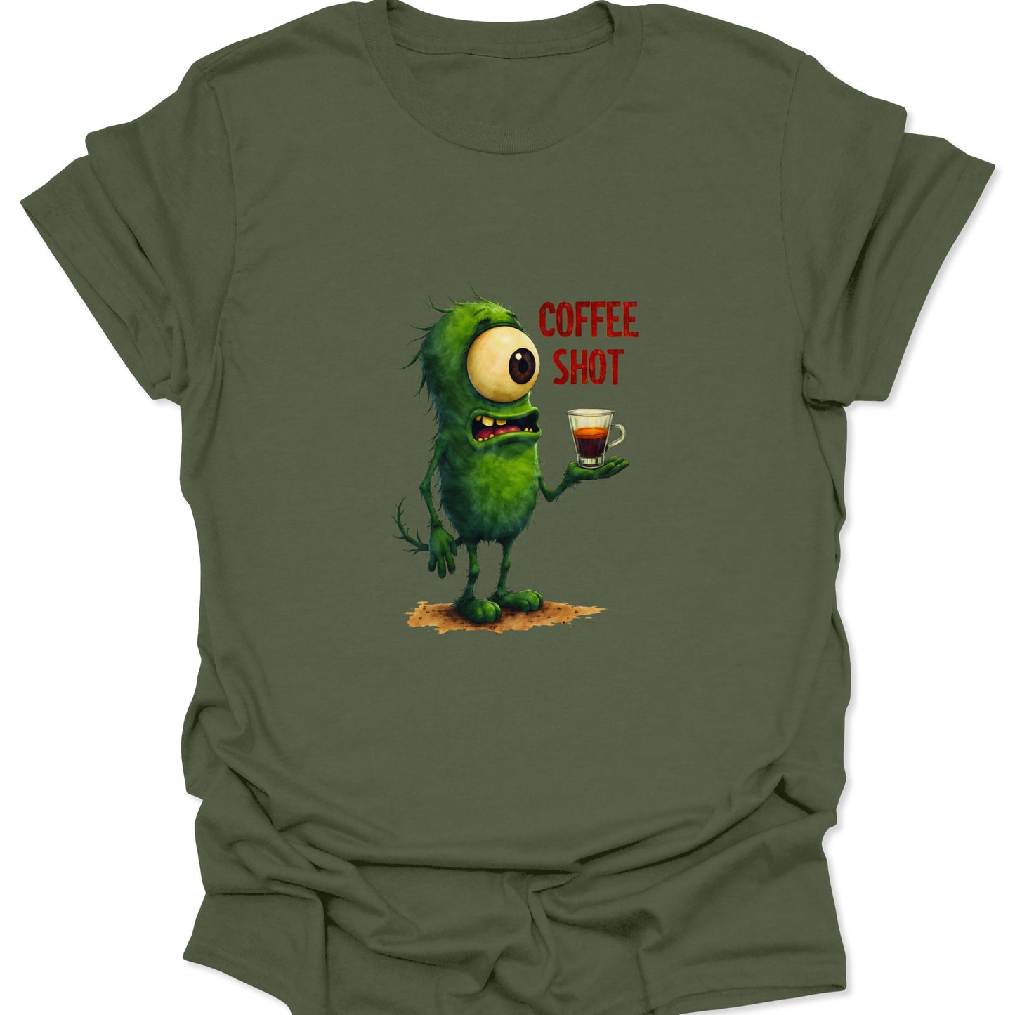 Coffee-themed graphic tee with a vivid green monster, expressing aggressive sarcasm about morning energy, set against a military green background.