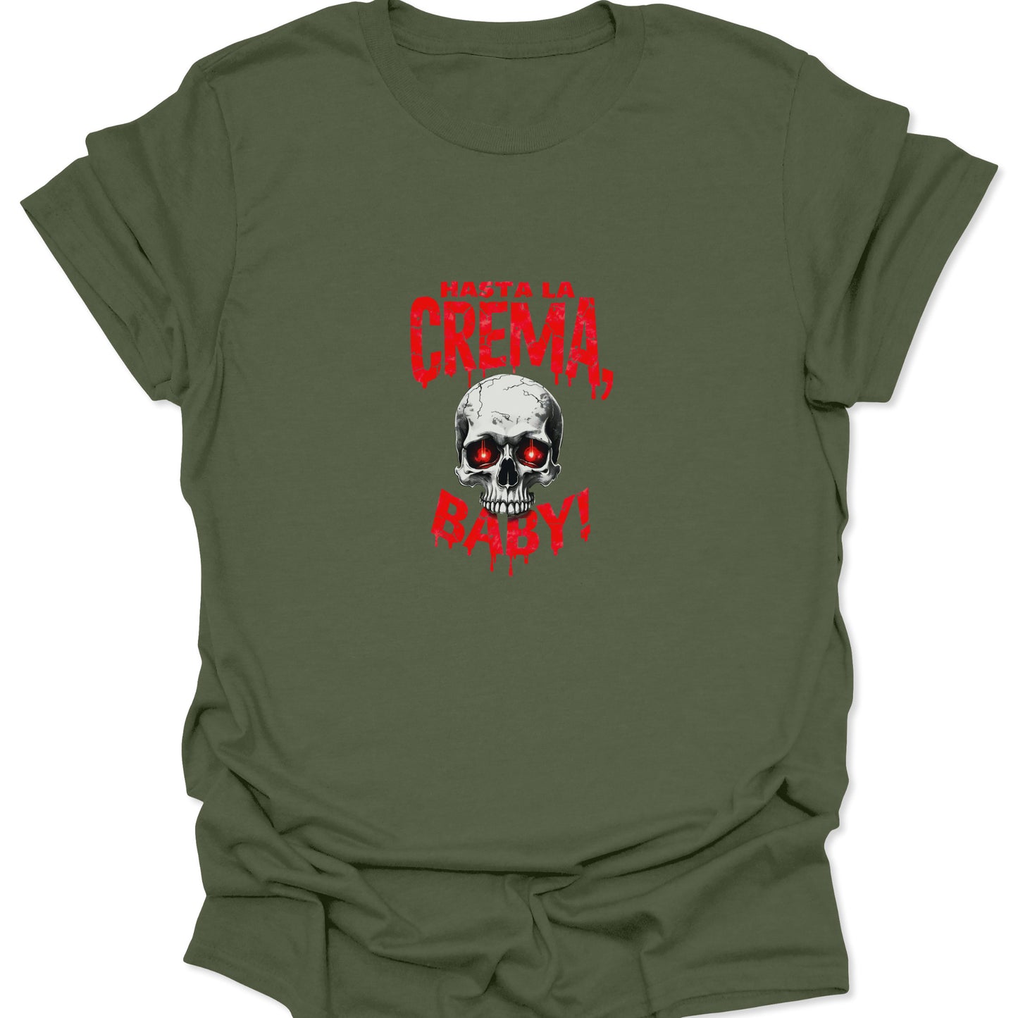 T-shirt with red and white skull graphic, glowing red eyes, and distressed "HASTA LA CREMA, BABY!" text, suitable for a horror movie fan with a high-octane coffee habit.