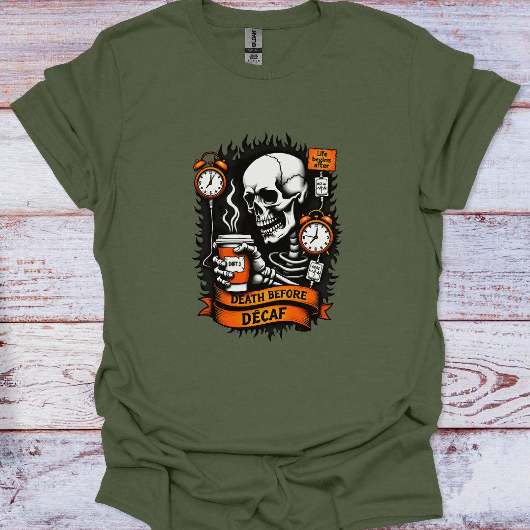 Green t-shirt with a skull design holding a coffee cup and text 'Death Before Decaf' on a wooden surface.