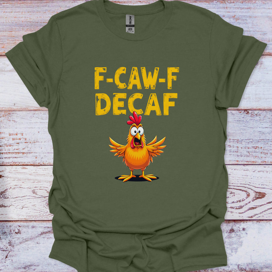 Green t-shirt with a cartoon chicken and 'F-CAW-F DECAF' text on a wooden surface