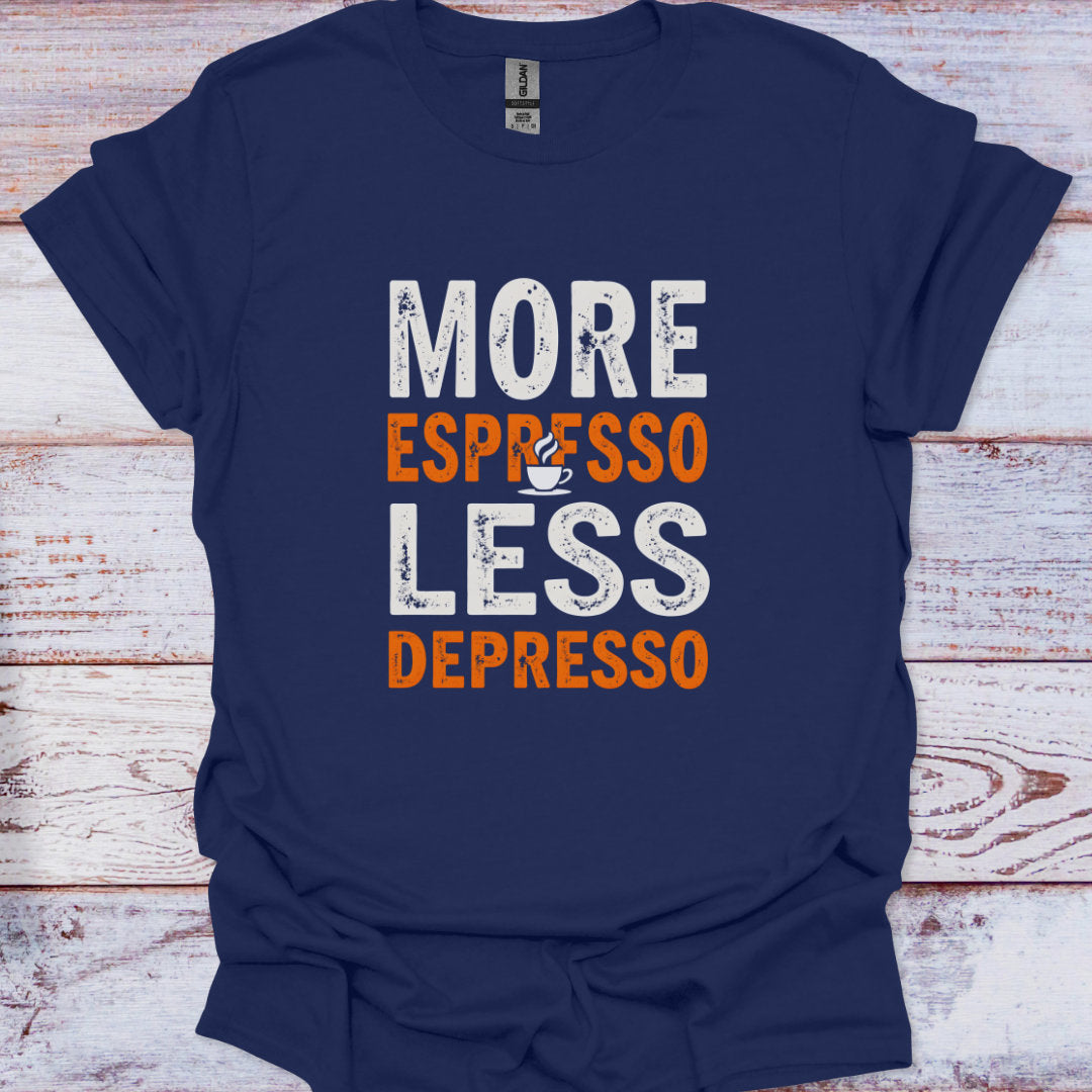 Navy blue t-shirt with 'More Espresso Less Depresso' text on a wooden surface