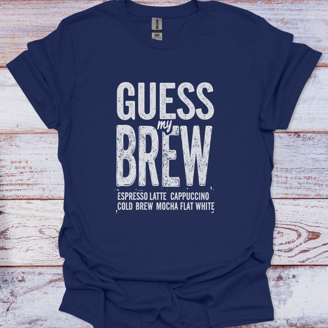 Navy blue t-shirt with 'Guess my Brew' text on a wooden surface