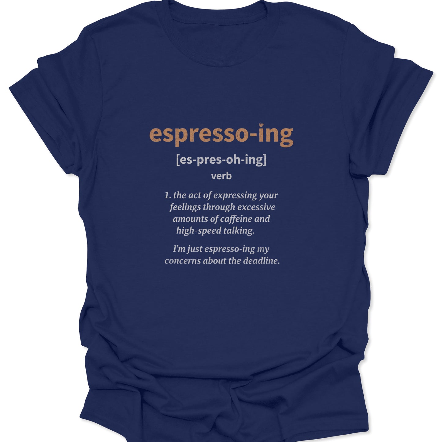 A navy blue t-shirt with a high-contrast dictionary-style graphic explaining the verb "espresso-ing" and its relation to high-speed talking.