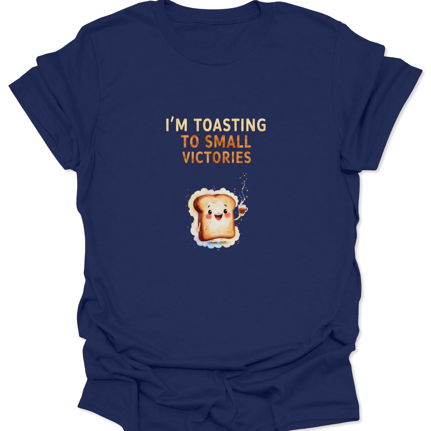 Navy t-shirt featuring cute toast character raising a coffee cup with "Toasting To Small Victories" text.