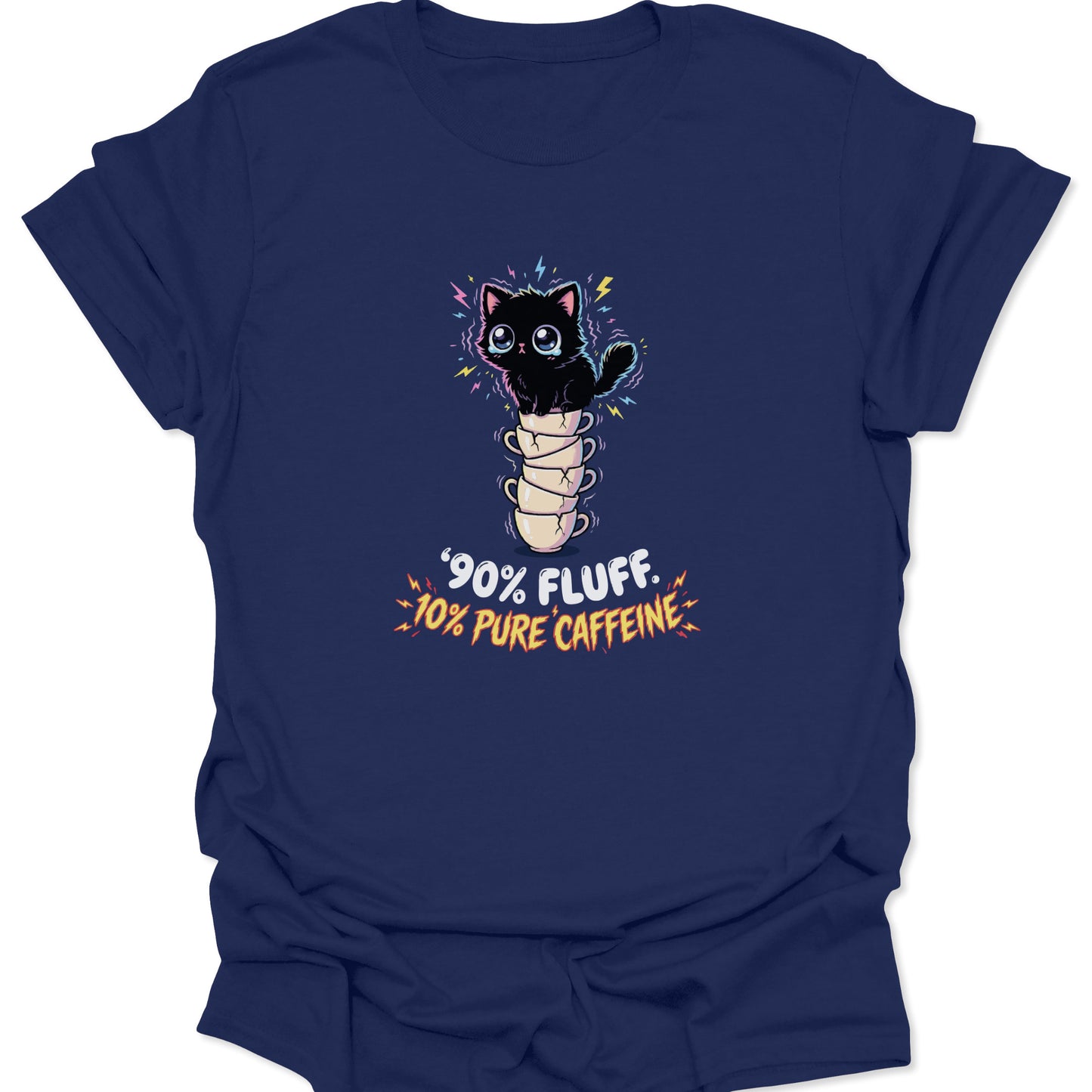 Graphic tee on a navy blue fabric background featuring a wide-eyed, vibrating black cat sitting on five stacked, cracked coffee cups with the text "90% Fluff 10% Pure Caffeine" in bold, jagged letters.