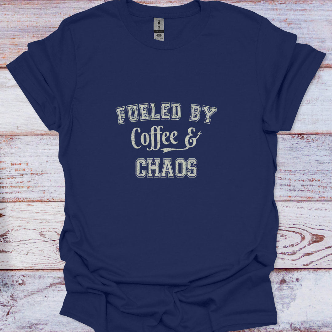 Navy t-shirt featuring Fueled By Coffee & Chaos text in distressed varsity lettering, funny sarcastic style.