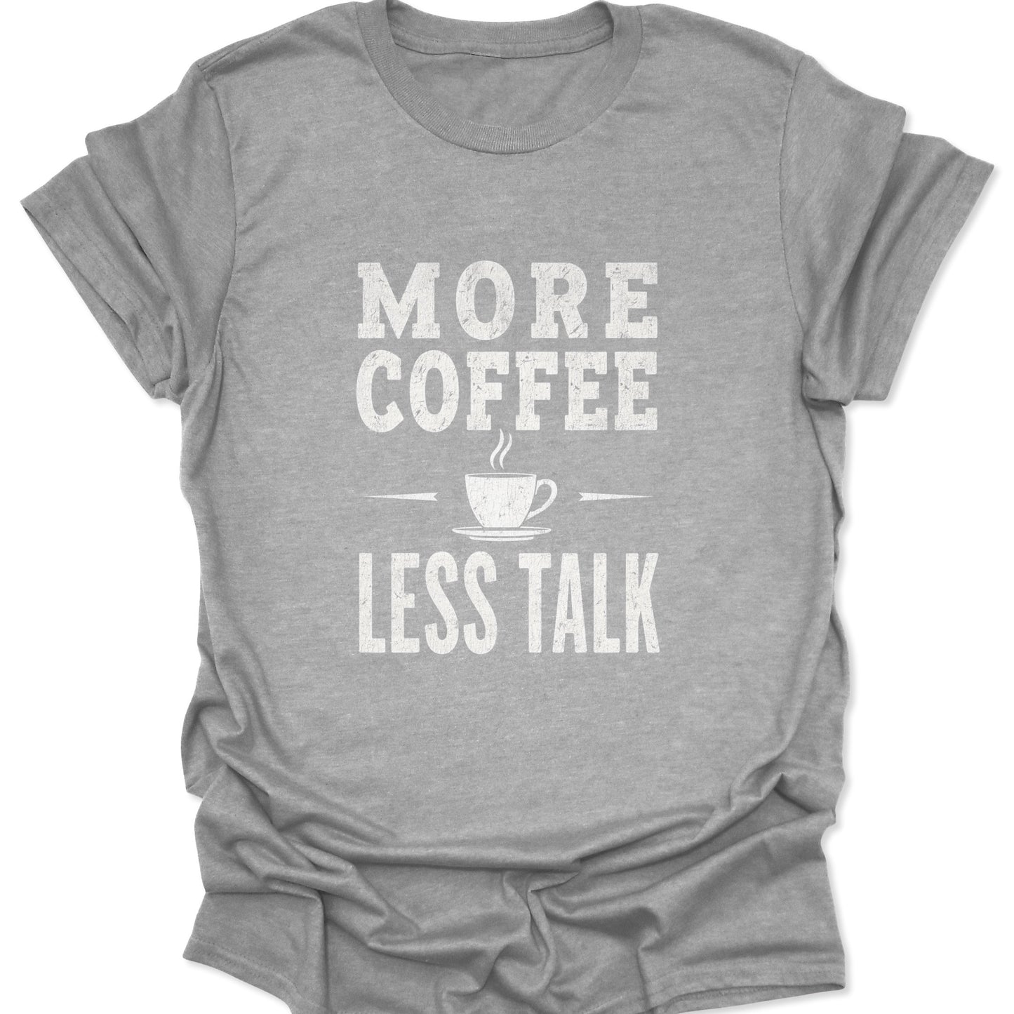 The Less Talk Pour Tee
