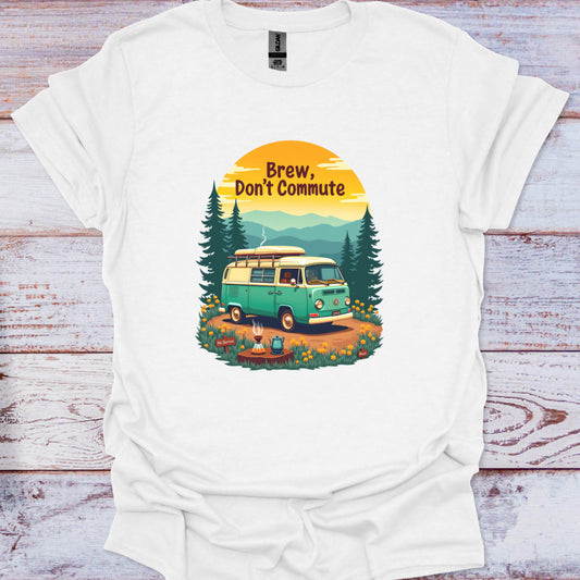 White t-shirt with a graphic of a van and trees, and text 'Brew, Don't Commute' on a wooden surface.